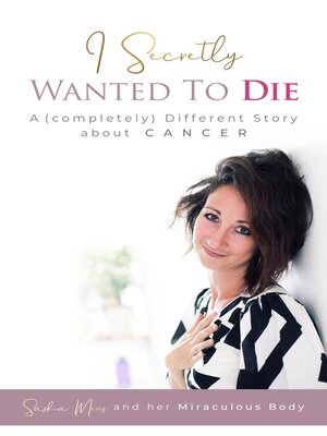 cover image of I Secretly Wanted to Die